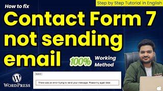 [% FIXED] Contact form 7 not sending email || How to fix Contact Form 7 not sending email