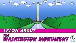 The Washington Monument - Short History Lesson