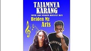 Cover TAJAMNYA KARANG|| Oleh Heiden Mz. sungguh menghayati sekali