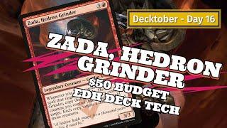 Zada, Hedron Grinder $50 BUDGET Deck Tech! | DECKTOBER | MTG EDH | Magic The Gathering