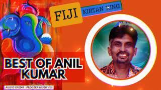 BEST OF ANIL KUMAR FIJI KIRTAN KING