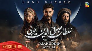 Sultan Salahuddin Ayyubi - Episode 89 [ Urdu Dubbed ] 15 October 2024 - Presented By Mezan - HUM TV