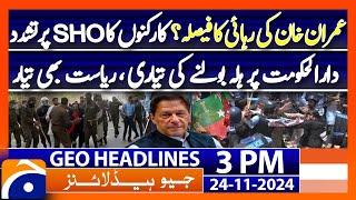 Islamabad locked down ahead of protest | Imran Khan release ?| Geo News 3PM Headlines | 24 Nov 2024