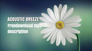 ACOUSTIC BREEZE - Audio no copyright