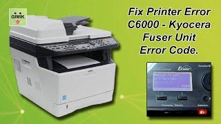 C6000 error - Kyocera M2035dn fuser lamp replacing.