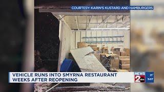 Vehicle crashes into Smyrna restaurant weeks after reopening