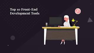 Top 10 Front-End Development Tools