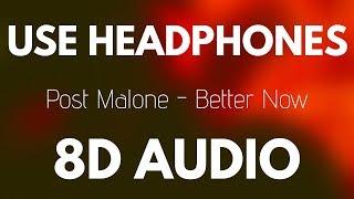 Post Malone - Better Now (8D AUDIO)