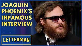 Joaquin Phoenix's Infamous Appearance With Dave | Letterman