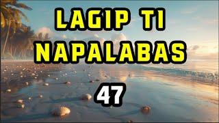 ILOCANO DRAMA - LAGIP TI NAPALABAS COMPILATION 47 || NEW UPDATE 15.1