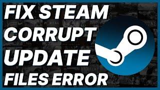 How To Fix Steam Corrupt Update Files Error On Windows PC