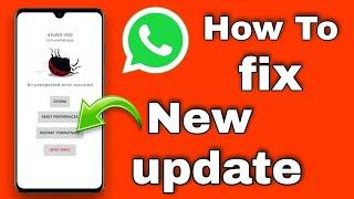 an unexpected error ocCurred whatsapp gb