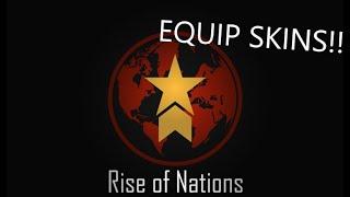 How To Equip Skins In Rise Of Nations - Roblox