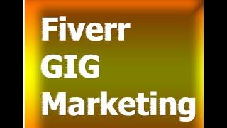 Fiverr Gig Marketing