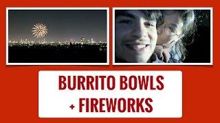 A Daily Vlog: Burrito Bowls + Fireworks / sillyfacealice