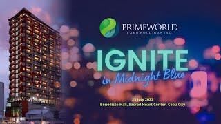 Primeworld Visayas | IGNITE in Midnight Blue