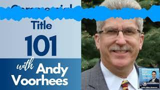 Episode 15: Commercial Real Estate Title Insurance 101 with Andy Voorhees