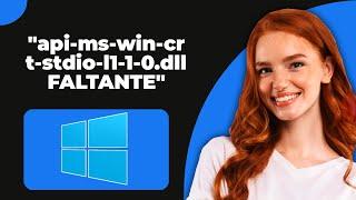 SOLUCIÓN: api-ms-win-crt-stdio-l1-1-0.dll Falta En Tu Computadora En Windows 8/10