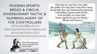 Sports as Satan's Diversion: Bread & Circus to Distract & Numb the People