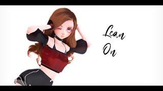 『ᴍᴍᴅ』Lean On