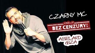 CZARNY MC - Abelard Giza