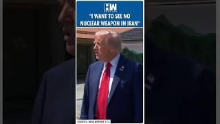 #Shorts | "I want to see no nuclear weapon..": Donald Trump| US Iran Deal | Khamenei | Tehran Israel