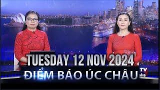 ĐIỂM BÁO ÚC CHÂU - 12/11/2024