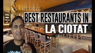 Best Restaurants and Places to Eat in La Ciotat , France