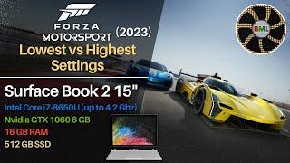 Forza Motorsport 8 Benchmark - GTX 1060 6GB Mobile, i7-8650U @ 1.9Ghz (4.2Ghz) | Surface Book 2 15"