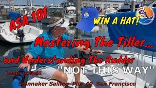 Understanding the Tiller and Rudder!