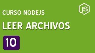 10. leer archivos con NodeJS | Curso de NodeJS para principiantes