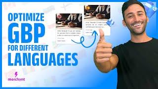 Step-by-Step Guide to Optimize Your Google Business Profile for Non-English Speakers!