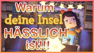 Warum deine Insel HÄSSLICH ist!!!  - Realtalk - ANIMAL CROSSING NEW HORIZONS