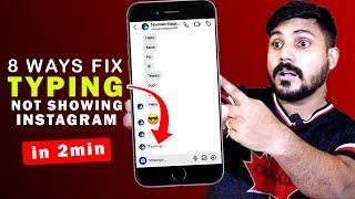 8 Ways to Fix Instagram typing Not Showing Problem | Instagram Chat Typing Option Problem Solved