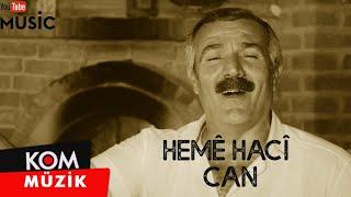 Hemê Hacî - Can (Official Audio © Kom Müzik)