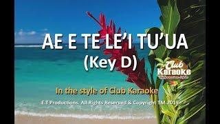 AE E TE LE'I TU'UA (Samoan Karaoke) Key D