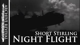 Stirling Squadron | 'Night Flight' over Europe (1944)