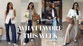 WHAT I WORE THIS WEEK | spring outfits, workwear, casual outfits