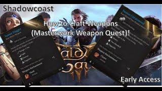 How to Craft Masterwork Weapons in Baldurs Gate 3! And Determining if they're worth it!