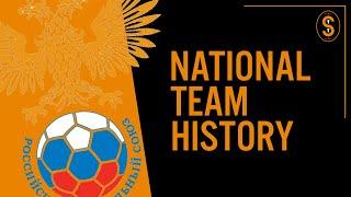 Russia | National Team History