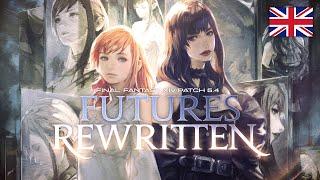 FINAL FANTASY XIV Patch 5.4 - Futures Rewritten