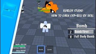 ROBLOX STUDIO: How To Earn Exp+Beli By Skill (TUTORIAL)