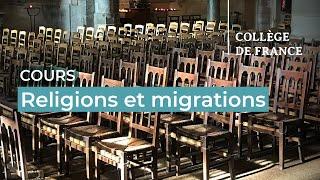 Religions et migrations (1) - François Héran (2024-2025)