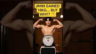 Why Did Jimin Gain 10kg in the Military?   #Jimin #BTS  #BehindTheScene #shorts