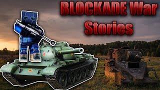 СНАЙПЕР НА ТАНКЕ!!!◢BLOCKADE War Stories◣