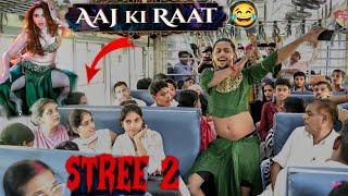 Aaj Ki Rat Prank In Public  Epic Reaction || Stree Full Movie | Fisrt Time In Train ] RitikJaiswal