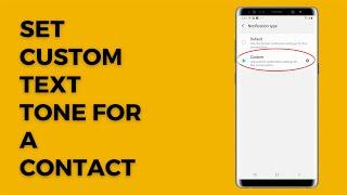 How to set specific text message notification tone for a contact on Samsung