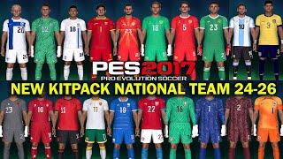 PES2017 NEW KITS PACK NATIONAL TEAM 2024-2026 V2