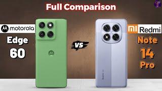 Motorola Edge 60 vs Redmi Note 14 Pro : Full ComparisonWhich One Is Better?