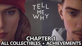 Tell Me Why - All Collectibles and Achievements - Chapter 1